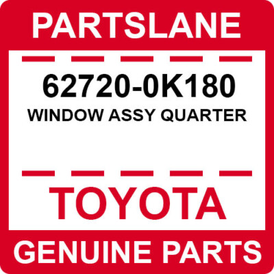 62720-0K180 Toyota OEM Genuine WINDOW ASSY QUARTER | eBay