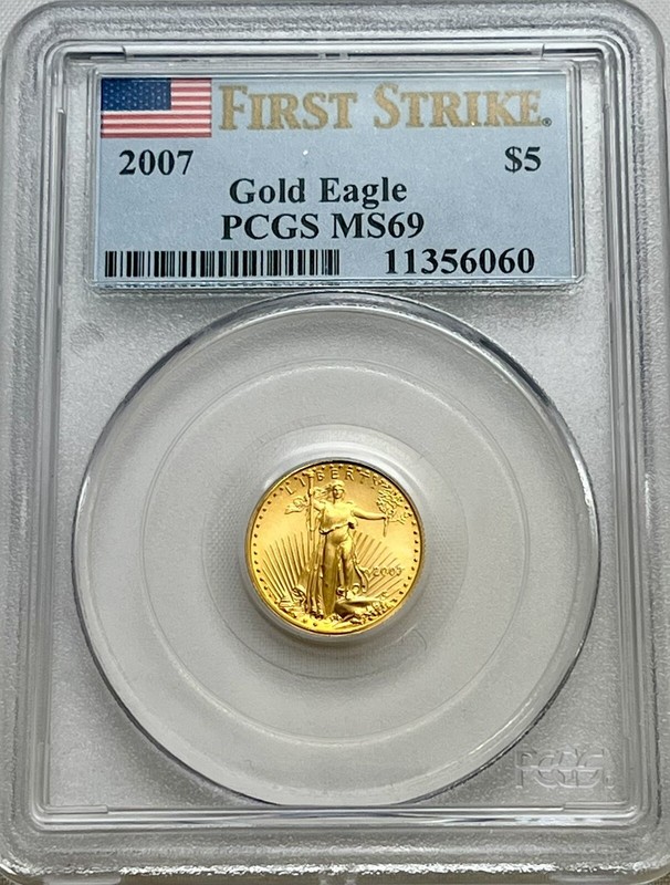 2007 American Gold Eagle 1/10 oz First Strike PCGS MS 69