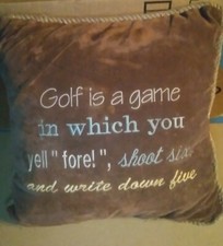 Tapestry Decorative Golf Throw Pillow with words."Golf is a game...." 12"×12"