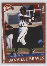 2003 Grandstand Danville Braves Josh Burrus