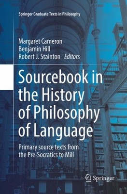Cameron - Sourcebook in the History of Philosophy of Language   Primar - X555z