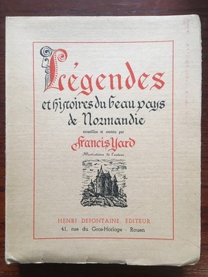Francis YARD - Legenden und Geschichten des schönen Landes der Normandie [1938] Ex. Nr. 29