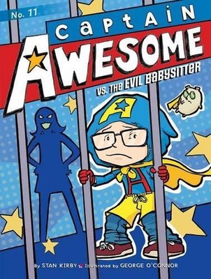 Stan Kirby Captain Awesome vs. the Evil Babysitter (Paperback)