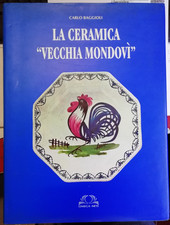 GROSSO LIBRO " LA CERAMICA VECCHIA MONDOVI' " CARLO BAGGIOLI