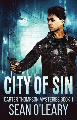 Sean O'Leary | City Of Sin | Taschenbuch | Englisch (2022) | Next Chapter