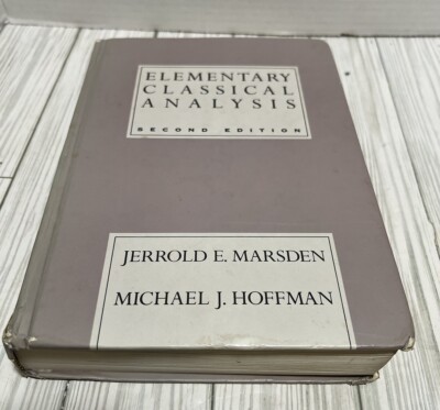 Elementary Classical Analysis by Michael Hoffman and Jerrold Marsden AZ