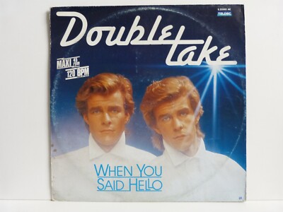 Double Take   12'' Maxi   When You Said Hello / TELDEC 6.20560 AE von 1986