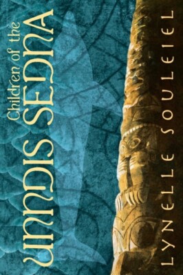 Souleiel - Children of the Unndis Sedna - New paperback or softback - X555z