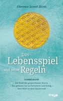 Das Lebensspiel Und Seine Regeln, Florence Scovel Shinn