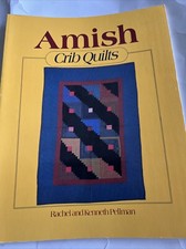 Amish Crib Quilts By Rachel And Kenneth Pellman