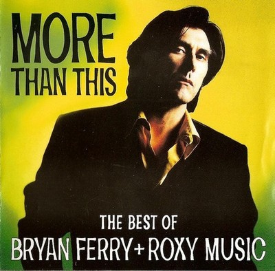 Brian Ferry/Roxy Music - More Than These (Best Of) (cd)
