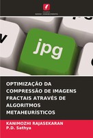 OptimizaÇÃO DA CompressÃO DE Imagens Fractais AtravÉS DE Algoritmos...