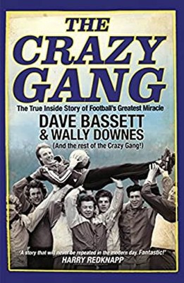 The Crazy Gang Paperback Wally, Bassett, Dave Downes
