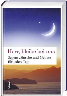 Herr, bleibe bei uns