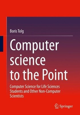 Computer science to the Point - 9783658384425