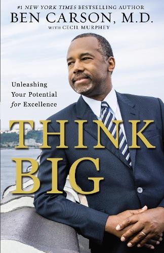 Think Big by Ben Carson, M.D., Cecil Murphey - 9780310343363