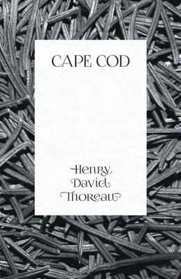 Cape Cod Henry David Thoreau Taschenbuch Kartoniert / Broschiert Englisch 2016