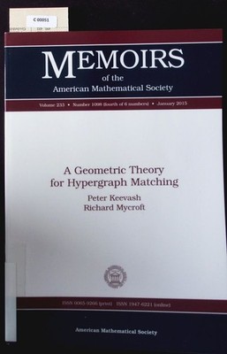 A geometric theory for hypergraph matching. Memoirs of the American Mathematical