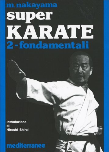 Libri Masatoshi Nakayama - Super Karate #02 - Immagine 4