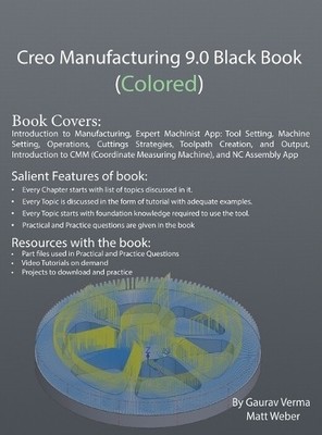 Gaurav Verma Matt W Creo Manufacturing 9.0 Black Book (Colo (Gebundene Ausgabe)