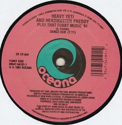 Heavy Yeti And Headmaster Freddy - Play That Funky Music '91 (12'') 95475419112