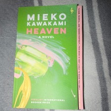 Mieko Kawakami Heaven: A Novel 2022 Trade Paperback, Europa Editions