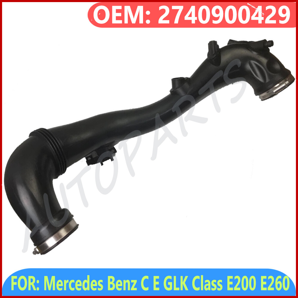 Air Intake Pipe for Mercedes Benz W204 C E GLK Class C180 E200 E260 2740900429 eBay