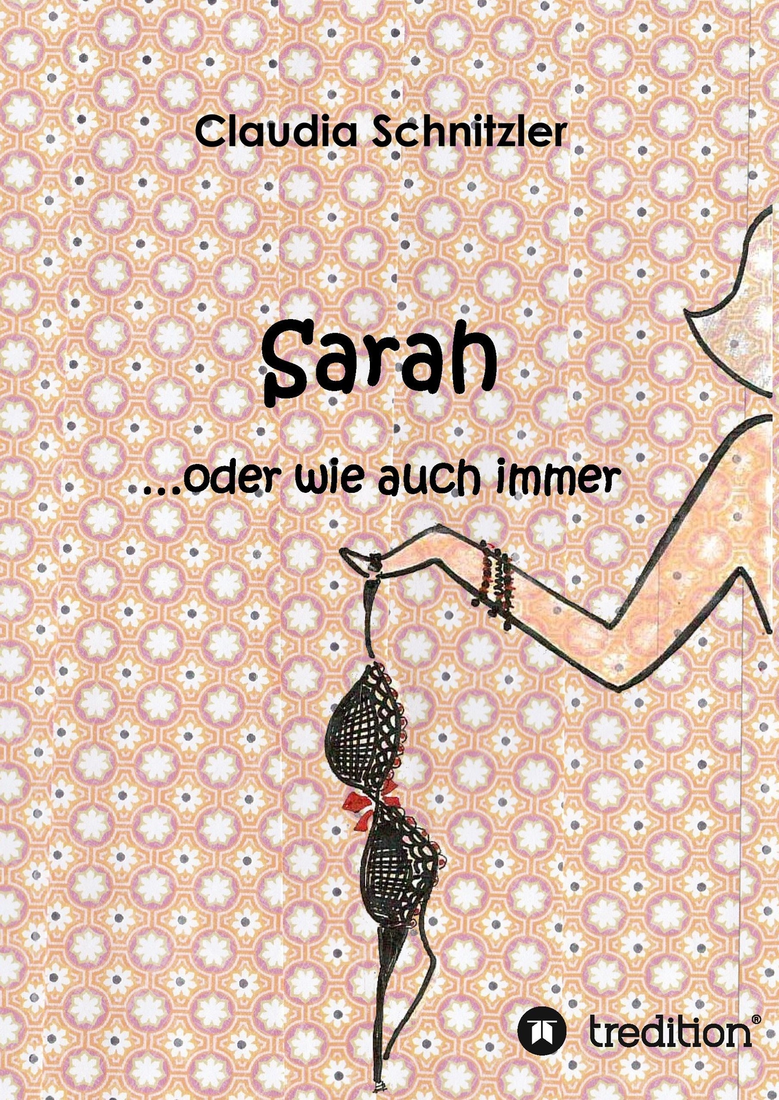 Thumbnail - Sarah ...oder Wie Auch Immer | Buch | 9783734528682