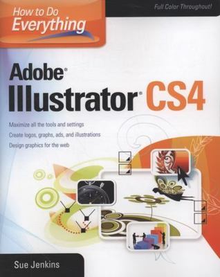 How to Do Everything, Adobe Illustrator CS4, Paperback by Jenkins, Sue, Brand...
