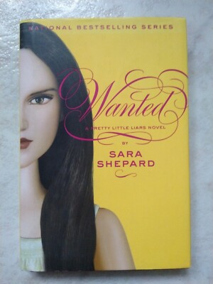 Wanted - (Pretty Little Liars Band 8) von Sara Shepard, Geb. Ausgabe , englisch
