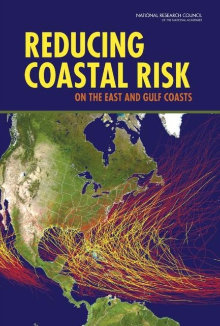 Reducing Coastal Risk On The East And Gu
