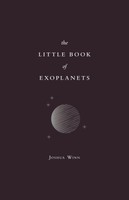 The Little Book Of Exoplanets ~ Joshua N. Winn ~ 9780691215471