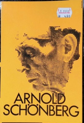 Arnold Schönberg : Gedenkausstellung 1974. Hilmar, Ernst und Arnold Schö 2195809