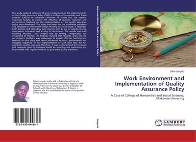 Work Environment and Implementation of Quality Assurance Policy Olive Lunyolo