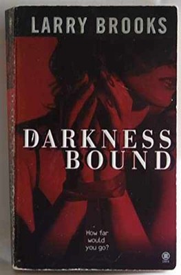 Darkness Bound - Paperback, by Brooks Larry - Acceptable e