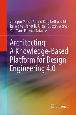 Zhenjun Ming (u. a.) | Architecting A Knowledge-Based Platform for Design...