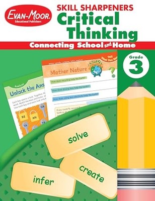 Skill Sharpeners Critical Thinking, Grade 3 by Evan-Moor Educational ...