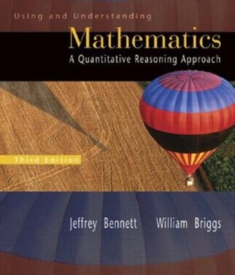 Using and Understanding Mathematics: A Quantitative Reason - VERY GOOD
