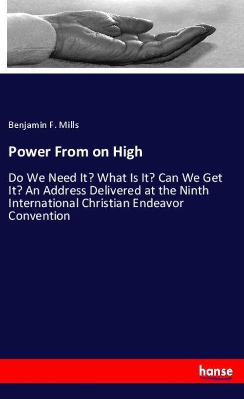 Thumbnail - Power From On High Benjamin F. Mills Taschenbuch Paperback Englisch