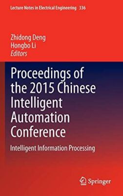 Proceedings of the 2015 Chinese Intelligent Automation (2015)