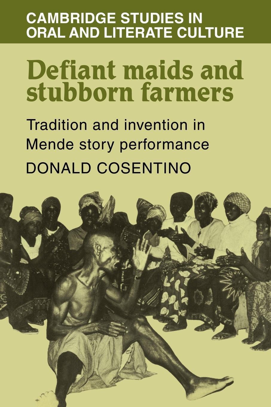 Thumbnail - Donald J. Cosentino | Defiant Maids And Stubborn Farmers | Taschenbuch