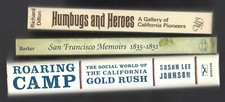 lot, 2 signed HUMBUGS HEROES Dillon ROARING CAMP Johnson SAN FRAN MEMOIRS Barker