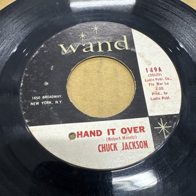 Northern Soul 45 CHUCK JACKSON Hand It Over/Look Over Your Shoulder on Wand VG+