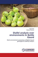 Diallel Analysis Over Environments In Bottle Gourd Anjal Patel (U. A.) Buch 2024