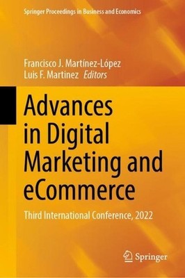 Advances in Digital Marketing and eCommerce: Third International Conference, 202