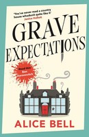 Grave Expectations Alice Bell