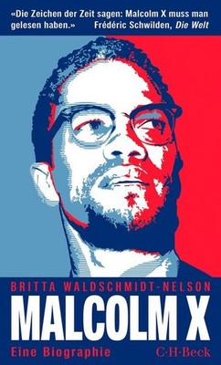 Malcolm X Der schwarze Revolutionär