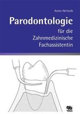 Parodontologie für die Zahnmedizinische Fachassistentin:... | Buch | Zustand gut