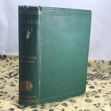 1895 Island Life: Or, The Phenomena and Causes of Insular Faunas and Floras 