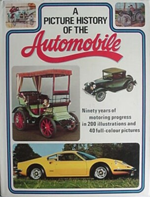HISTORY OF AUTOMOBILE 1973 BOOK (1895 PEUGEOT, 1928 PLYMOUTH, 1972